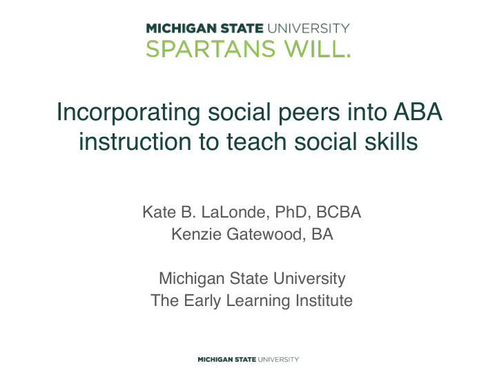 incorporating social peers into aba instruction to teach