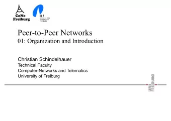 Peer-to-Peer Networks  01: Organization and Introduction  Christian Schindelhauer  Technical