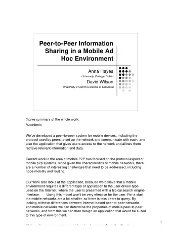 Peer-to-Peer Information  Sharing in a Mobile Ad  Hoc Environment  Anna Hayes  University College
