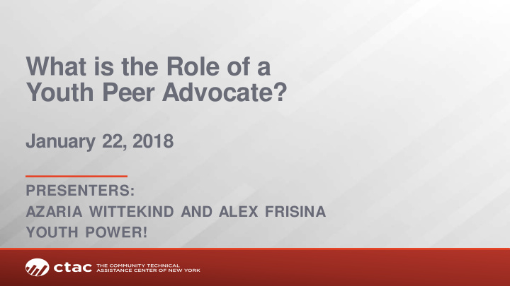 what is the role of a youth peer advocate