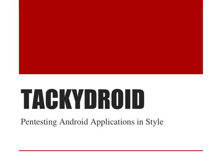 tackydroid