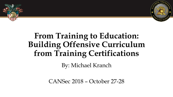 from training to education building offensive curriculum