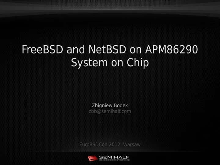 freebsd and netbsd on apm86290 system on chip