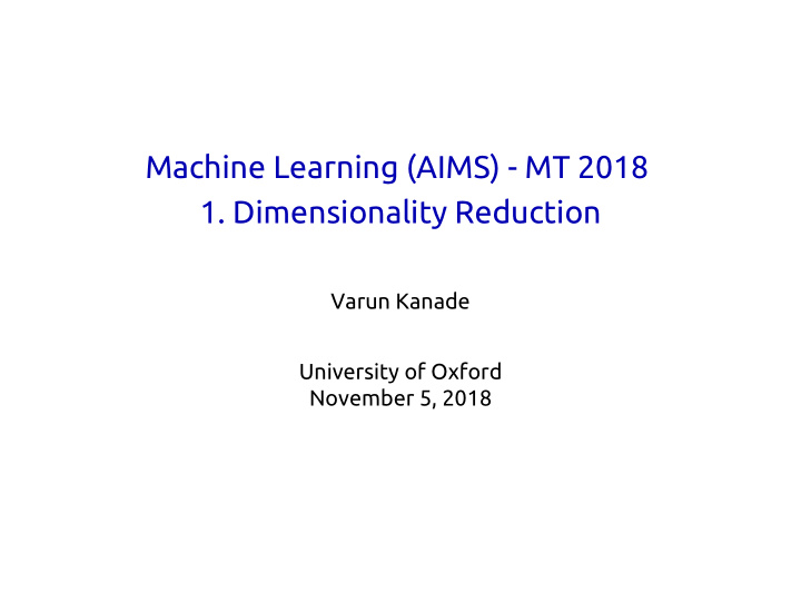 machine learning aims mt 2018 1 dimensionality reduction