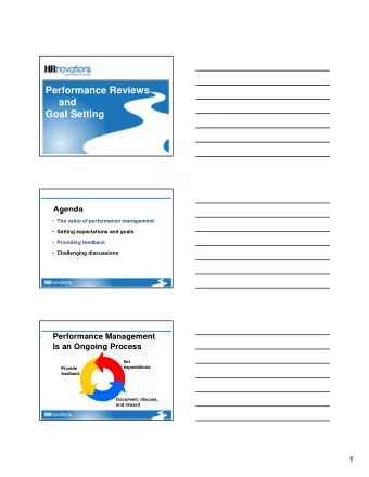 Performance Reviews  and  Goal Setting  1  Agenda  The value of performance management