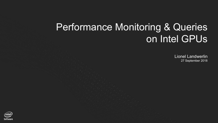 performance monitoring queries on intel gpus