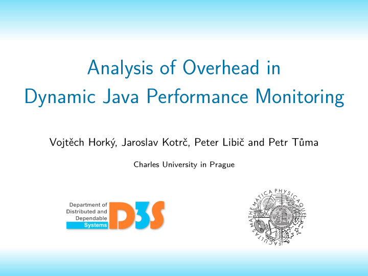 analysis of overhead in dynamic java performance