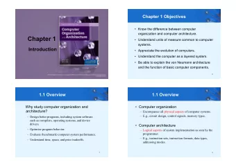 Chapter 1  Understand units of measure common to computer  systems.  Introduction  Appreciate