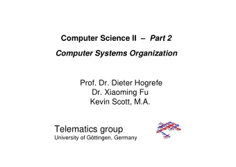 Telematics group  University of Gttingen, Germany  Table of Content  Introduction