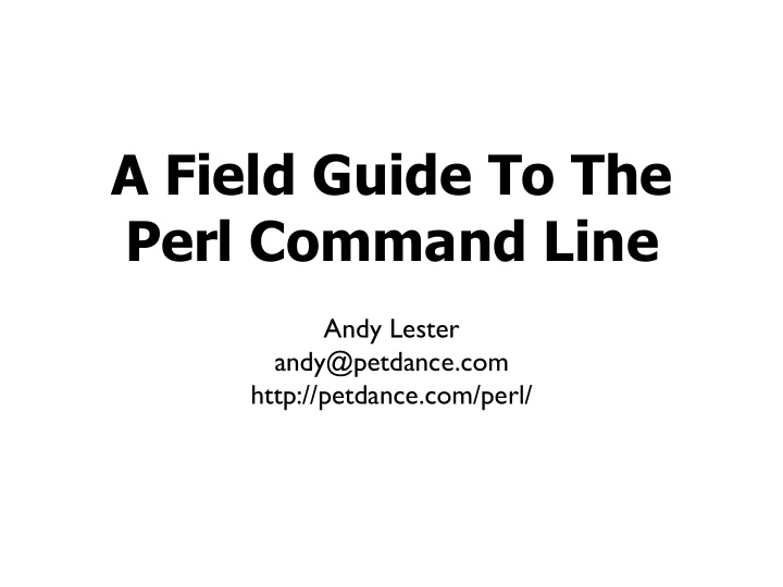 a field guide to the perl command line
