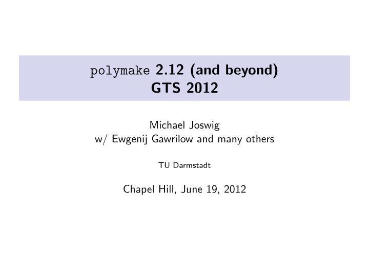 polymake 2 12 and beyond gts 2012