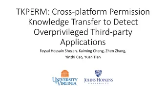 TKPERM: Cross-platform Permission  Knowledge Transfer to Detect  Overprivileged Third-party