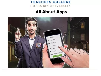 All About Apps  Well cover...  Whats an app?  What are app permissions?  What do
