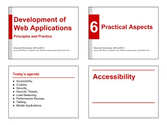 6  Practical Aspects  Web Applications  Principles and Practice  Vincent Simonet, 2014-2015
