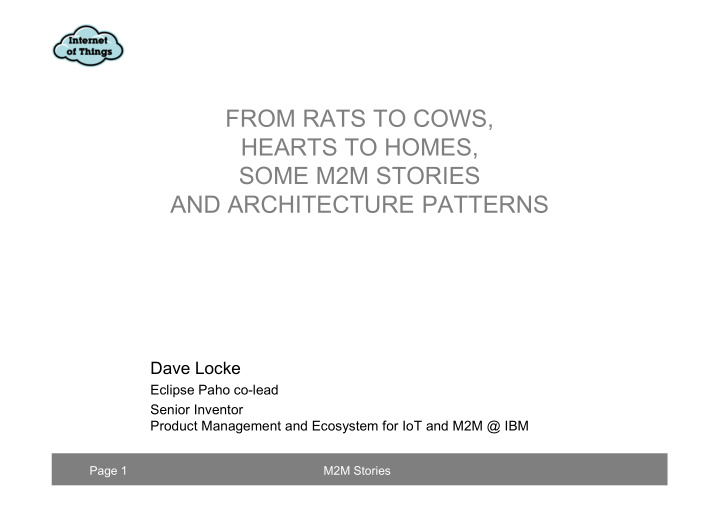 from rats to cows hearts to homes some m2m stories and