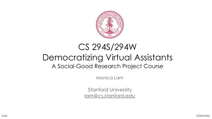 cs 294s 294w democratizing virtual assistants