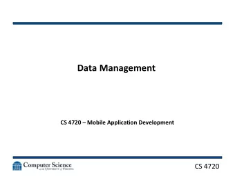 Data Management  CS 4720  Mobile Application Development  CS 4720  Desktop Applications