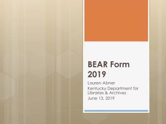 BEAR Form  2019  Lauren Abner  Kentucky Department for  Libraries &amp; Archives  June 13, 2019