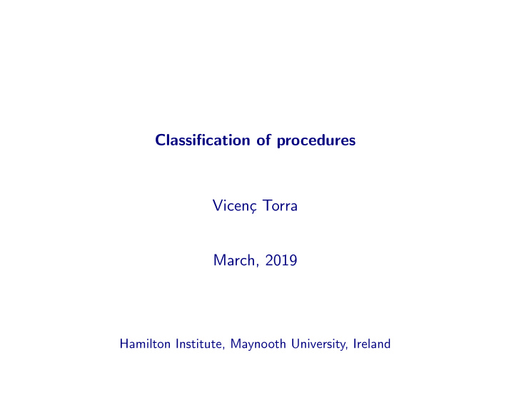 classification of procedures vicen c torra march 2019