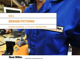 DESIGN FICTIONS  FABIEN GIRARDIN, 21.10.2015, BARCELONA  WWW.NEARFUTURELABORATORY.COM  Why the Near