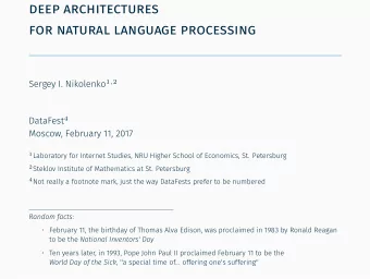 deep architectures  for natural language processing Sergey I. Nikolenko 1,2 DataFest 4  Moscow,