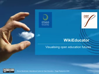 WikiEducator  Visualising open education futures  Wayne Mackintosh, International Centre for Open