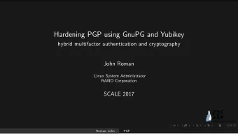 Hardening PGP using GnuPG and Yubikey  hybrid multifactor authentication and cryptography  John