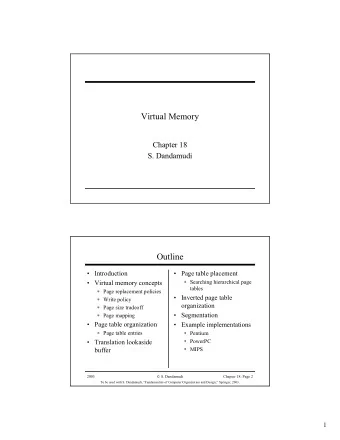 Virtual Memory  Chapter 18  S. Dandamudi  Outline   Introduction   Page table placement