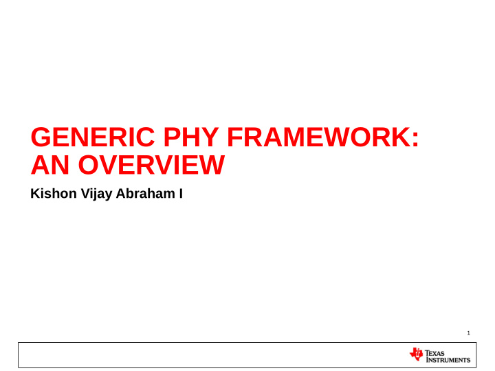 generic phy framework an overview