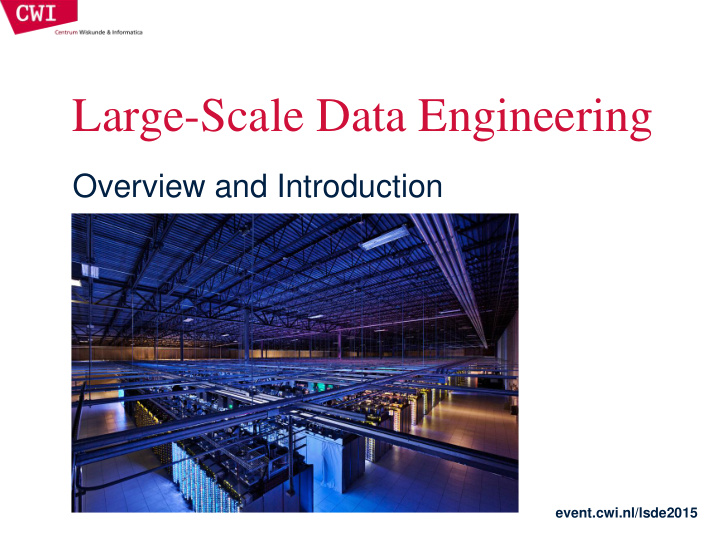 large scale data engineering