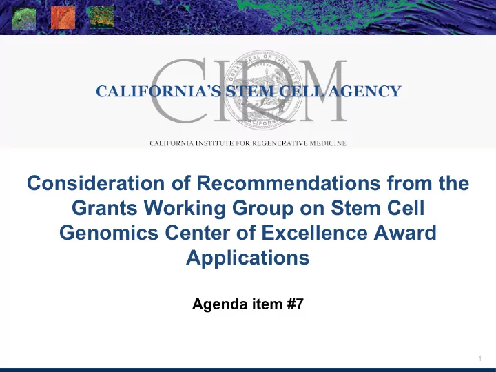 consideration of recommendations from the grants working