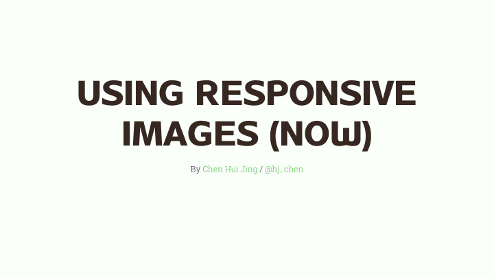 using responsive images now