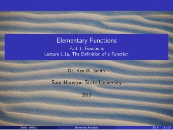 Elementary Functions  Part 1, Functions  Lecture 1.1a, The Definition of a Function  Dr. Ken W.