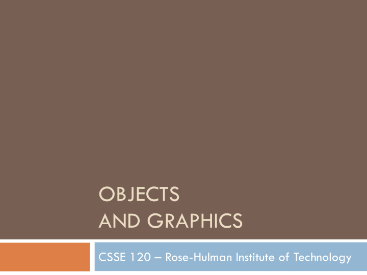 objects and graphics