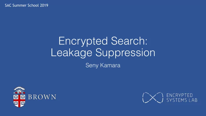 encrypted search leakage suppression