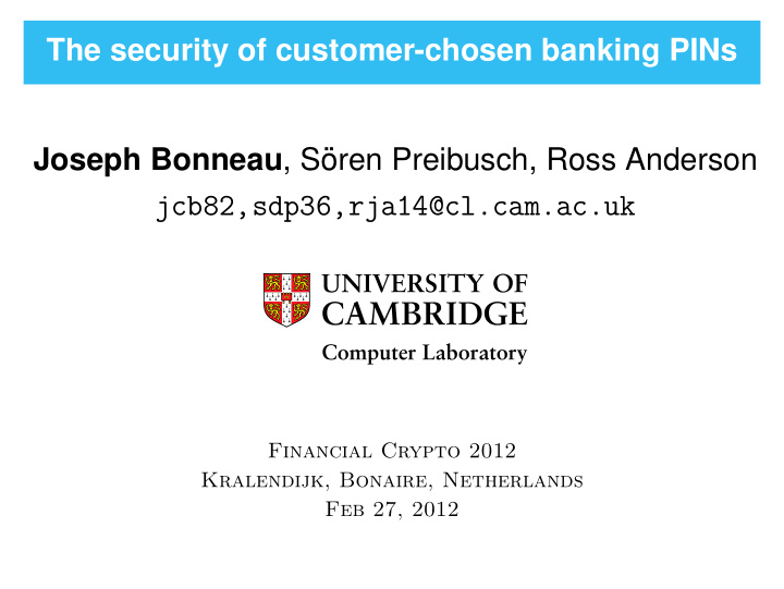 the security of customer chosen banking pins joseph