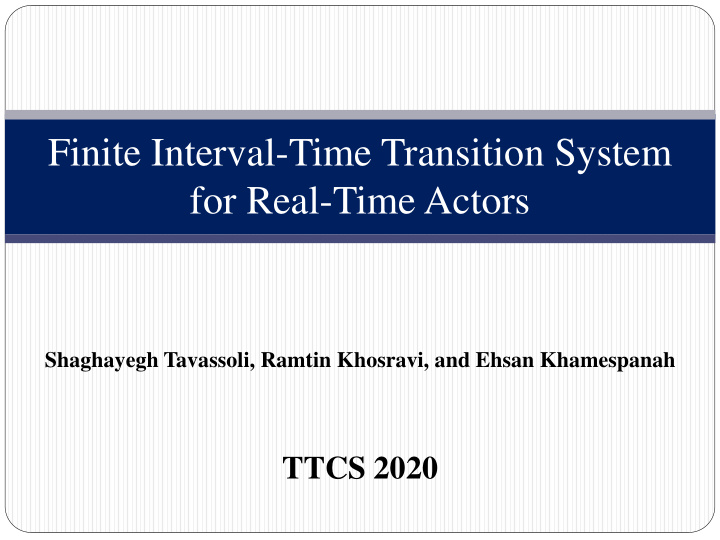 finite interval time transition system