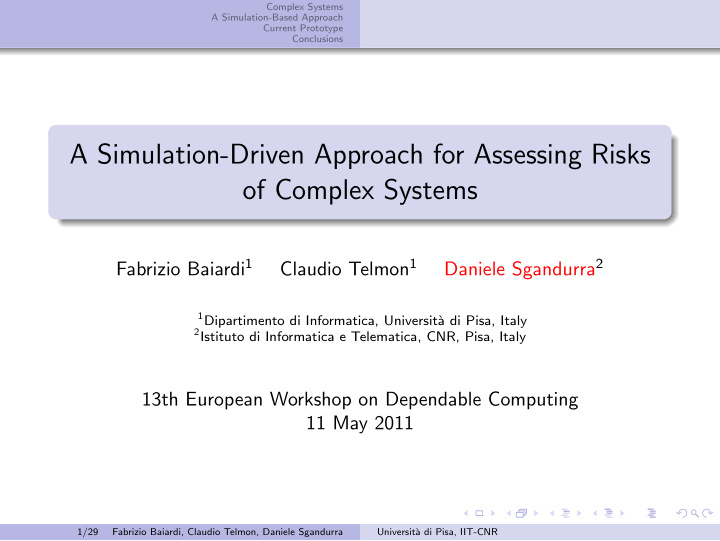a simulation driven approach for assessing risks of