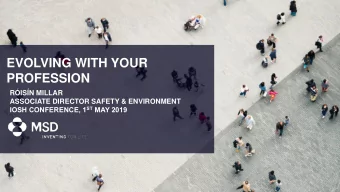 EVOLVING WITH YOUR  PROFESSION  RISN MILLAR  ASSOCIATE DIRECTOR SAFETY &amp; ENVIRONMENT IOSH