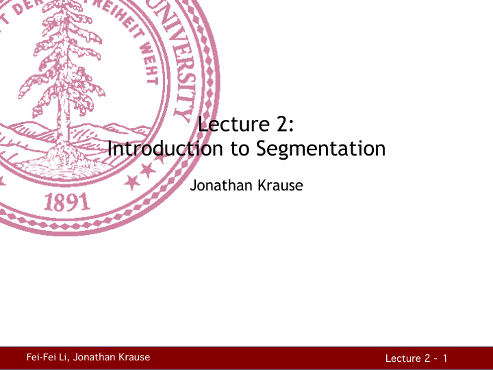 lecture 2 introduction to segmentation