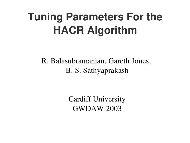 tuning parameters for the hacr algorithm