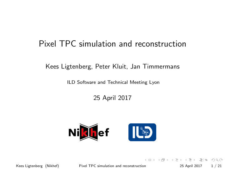 pixel tpc simulation and reconstruction