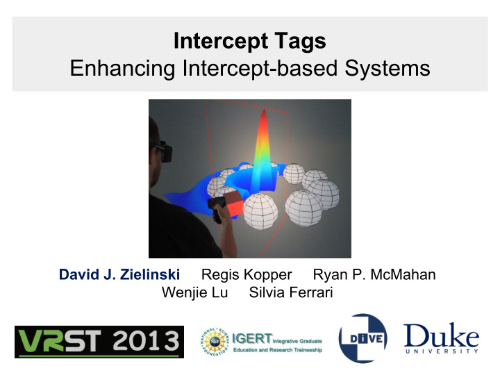 intercept tags enhancing intercept based systems