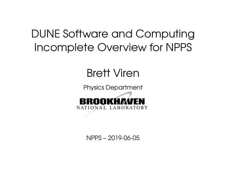 dune software and computing incomplete overview for npps