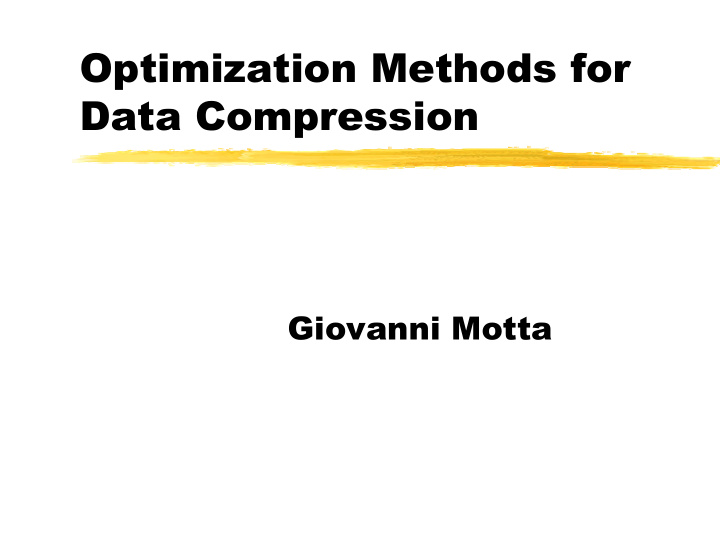 optimization methods for data compression
