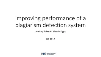 plagiarism detection system  Andrzej Sobecki, Marcin Kpa  IKC 2017  Plagiarism detection problem