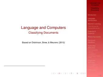 Language and Computers  Unsupervised Learning  Features &amp;  Classifying Documents  Evidence