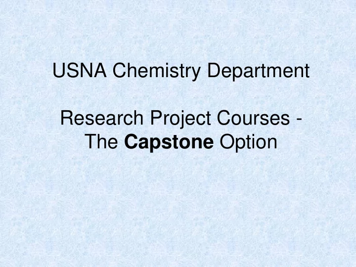 usna chemistry department research project courses the