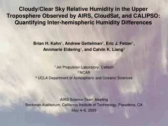 Cloudy/Clear Sky Relative Humidity in the Upper  Troposphere Observed by AIRS, CloudSat, and