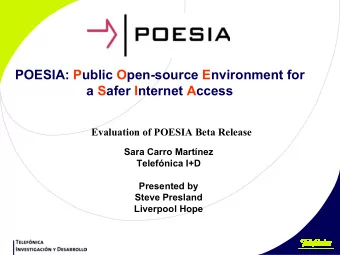 POESIA: Public Open-source Environment for  a Safer Internet Access  Evaluation of POESIA Beta